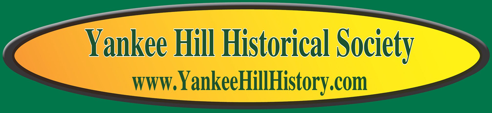 Yankee Hill Historical Society