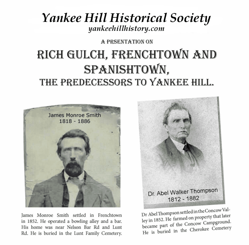 Rich Gulch, Frenchtown, Spanishtown and Yankee Hill
